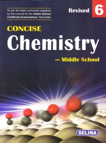 Concise Middle School Chemistry for Class 6