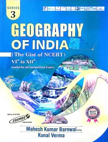 Geography Of India (The Gist Of NCERT) 6 To 12