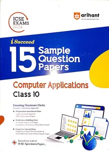 Icse I Succeed 15 Sample Question Papers Computer Applications-10 (2024)
