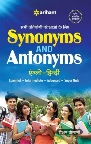 Synonyms and Antonyms (For All Competitive Exams) | Anglo - Hindi | Updated Edition