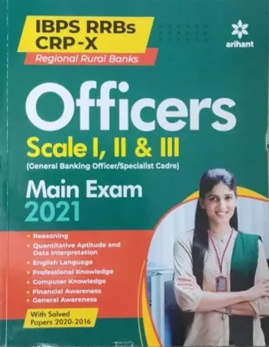 Ibps Rrb Crp - X Officer Scale 1,2 and 3 Main Exam Guide 2021