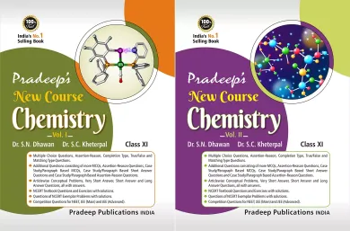 Pradeep’s New Course Chemistry for Class 11 (Vol. 1 & 2) Examination 2022