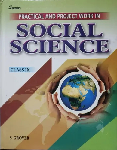 Practical & Project Work in Social Science for Class 9 (Hardcover)