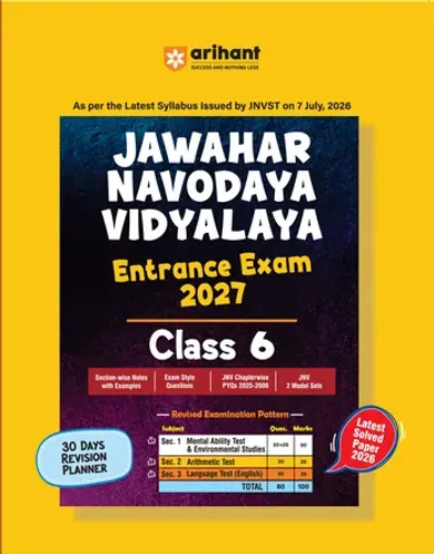 Jawahar Navodaya Vidyalaya Class 6 Exam 2027 | Complete Study Guide with 30 Days Revision Planner, Practice Questions, 2 Mock Tests & Latest Solved Paper 2026 | As per Latest Syllabus Issued on 7 July 2026 | English Medium