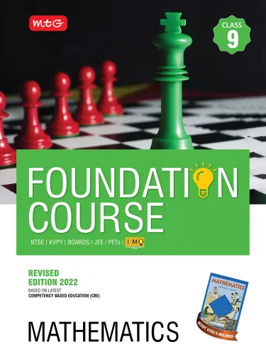 MTG Foundation Course For NTSE-NVS-BOARDS-JEE-IMO Olympiad - Class 9 (Mathematics), Based on Latest Competency Based Education -2022 