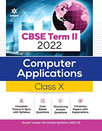 Arihant CBSE Computer Application Term 2 Class 10 for 2022 Exam (Cover Theory and MCQs)