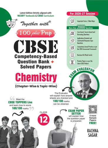 Together with 100 Plus Prep CBSE Question Bank Class 12 Chemistry 2026-27| Fully Solved Chapter-wise QB with NCERT, Exemplar, CFPQs, PYQs, Practice Papers & Solved Board exam paper 2026 (CBSE)