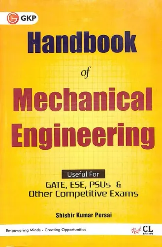 Handbook Of Mechanical Engineering Useful For Gate Ese Psus & Other Competitive Exams