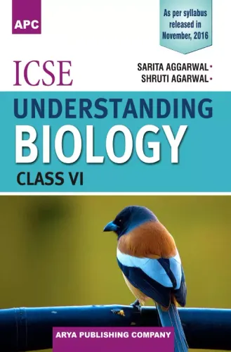 ICSE Understanding Biology Class 6