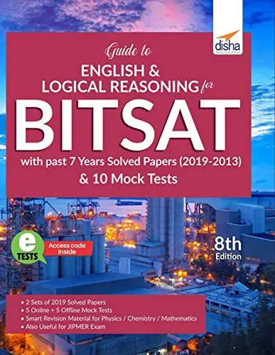 Guide to English & Logical Reasoning for BITSAT with past 6 Year Solved Papers (2018-2013) & 10 Mock Tests 8th Edition