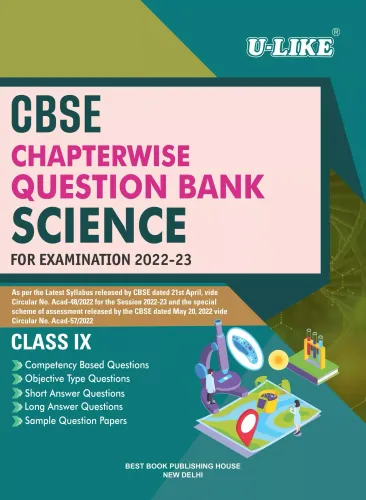 U-LIKE CBSE CHAPTERWISE QUESTION BANK SCIENCE CLASS - 9 FOR EXAMINATION 2022-23