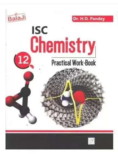 ISC Chemistry Practical Work Book for Class 12 (Hardcover)