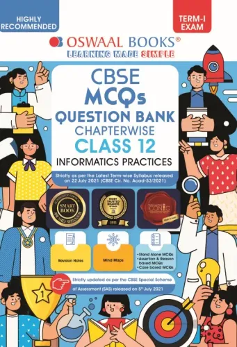 Oswaal CBSE MCQs Question Bank Chapterwise For Term-I, Class 12, Informatics Practices (With the largest MCQ Question Pool for 2021-22 Exam)