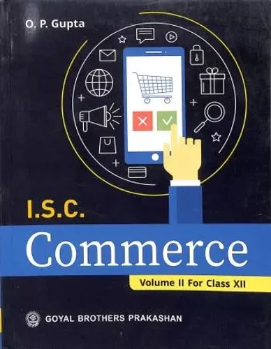 Goyal Brothers Prakashan - I.S.C. Commerce Part 2 for Class 12