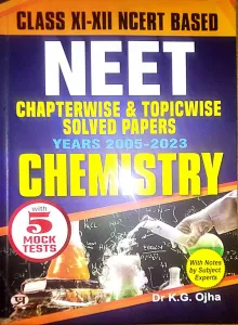 Neet Chapter-wise & Topic-wise Solved Papers {years 2005-2023}- Chemistry-11&12
