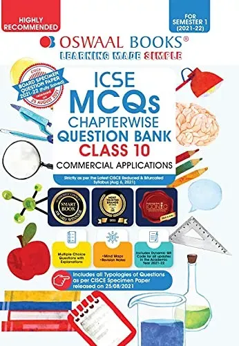 Oswaal ICSE MCQs Chapterwise Question Bank Class 10, Commercial Applications Book (For Semester 1, Nov-Dec 2021 Exam with the largest MCQ Question Pool)