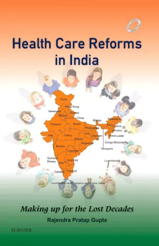 Health Care Reforms in India: Making up for the Lost Decades, 1e