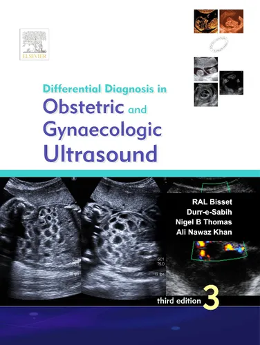 Differential Diagnosis in Obstetrics and Gynaecologic Ultrasound, 3e