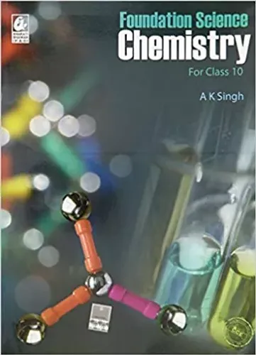 Foundation Science Chemistry for Class 10