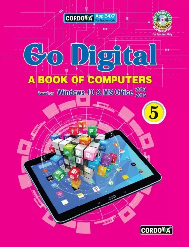 Go Digital A Book Of Computers For Class 5