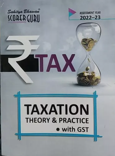 Taxation Theory & Practice With Gst ( E )