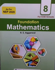 Icse Foundation Mathematics For Class 8