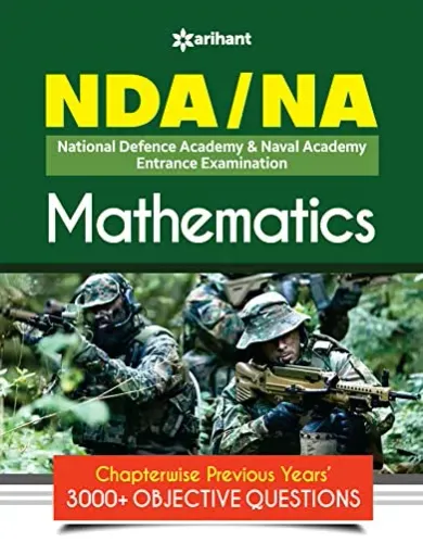 NDA & NA National Defence Academy & Naval Academy Mathematics Entrance Exam