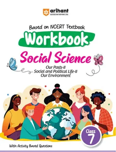 Workbook Social Science (Class 7) | Based On NCERT Textbook