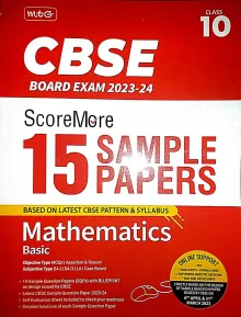 CBSE Score More 15 Sample Papers Mathematics {Basic}-10 {2023-24}