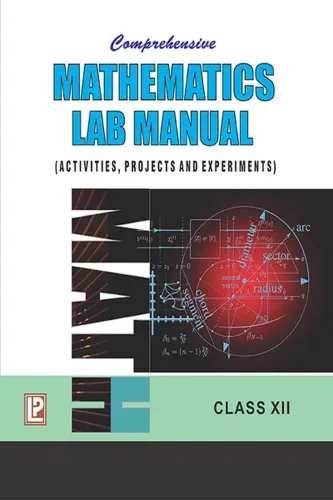 Comprehensive Mathematics Lab Manual Class 12 (Activities, Projects & Experiments)