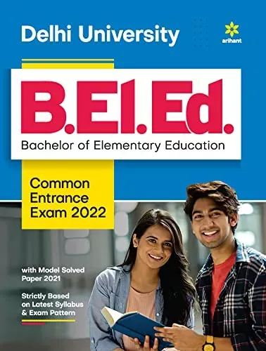 Delhi University B.El.Ed. Common Entrance Exam 2022