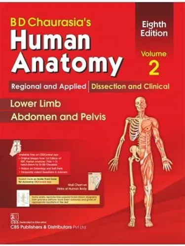 BD CHAURASIAS HUMAN ANATOMY 8ED VOL 2 REGIONAL AND APPLIED DISSECTION AND CLINICAL LOWER LIMB ABDOMEN AND PELVIS