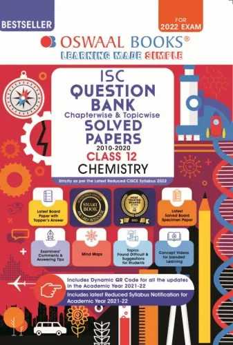 Oswaal ISC Question Bank Class 12 Chemistry Book Chapterwise & Topicwise (Reduced Syllabus) (For 2022 Exam)