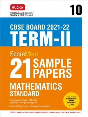 MTG ScoreMore 21 Sample Papers for CBSE Term 2 Class 10 Mathematics Basic, based on Latest Sample Paper, blueprint and marking scheme released by CBSE on 14th January 2022 