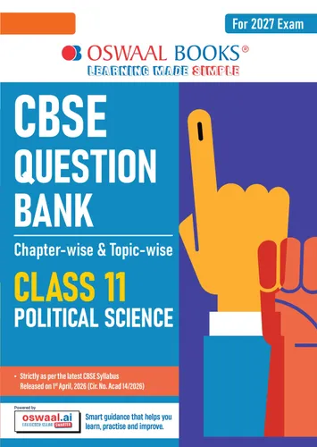 CBSE Class 11 Political Science Question Bank | Chapter & Topic-wise Solved Papers (2017-2026) | Based on Latest Syllabus (April 2026) | Includes 2026 Papers | | For 2027 Exam