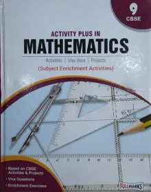 Activity Plus In Mathematics for Class 9 (CBSE) (Hardcover) (With Practical Papers)