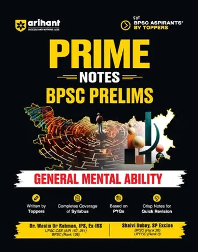 Prime Notes BPSC Prelims General Mental Ability | Complete Syllabus Coverage, Based on PYQs with Crisp Notes for Quick Revision
