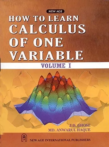 How to Learn Calculus of One Variable  Vol. I