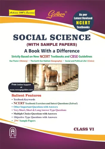 Golden Social Science (History, Geography and Civics): Based on NCERT for Class- 6