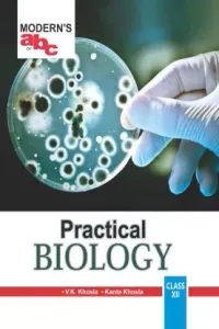 MODERNS ABC OF PRACTICAL BIOLOGY CLASS-12 (E)  (Hardcover, V.K. Khosla)