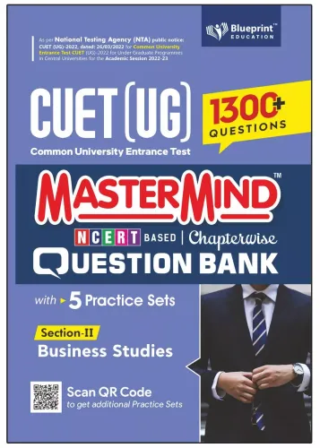 Master Mind CUET (UG) 2022 Chapterwise Question Bank for Business Studies (Section -II) 1300+ Fully Solved Practice MCQs Based on CUET 2022 Syllabus (Common University Entrance Test Under Graduate)