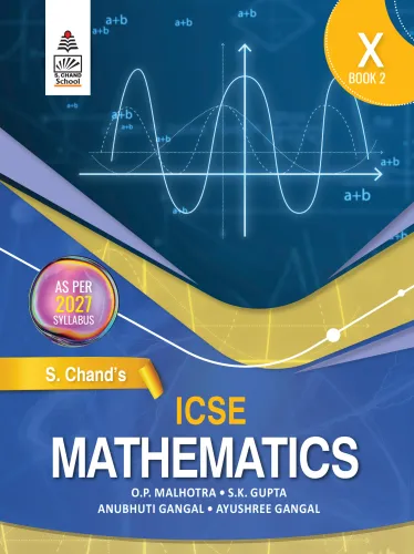 S Chand's ICSE Mathematics for Class X Book 2 (9789369584758) - O.P. Malhotra