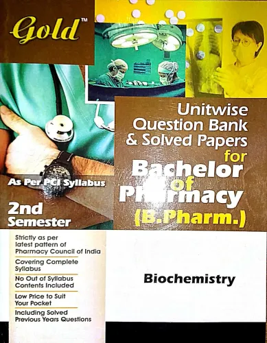 Bachelor Of Pharmacy Biochemistry U.w.q.b Sp 2nd Semester Latest Edition 2024