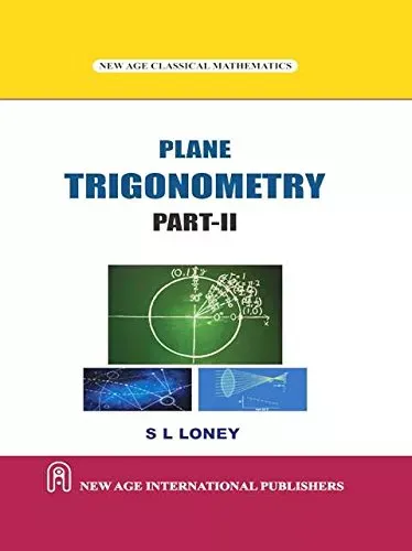 Plane Trigonometry-II