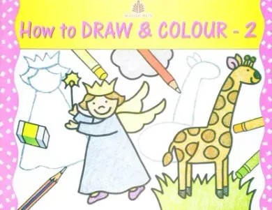 How To Draw & Colour 2  