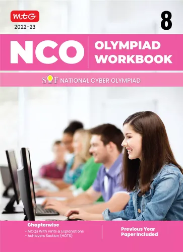 National Cyber Olympiad (NCO) Work Book for Class 8 - Quick Recap, MCQs, Previous Years Solved Paper and Achievers Section - NCO Olympiad Books For 2022-2023 Exam