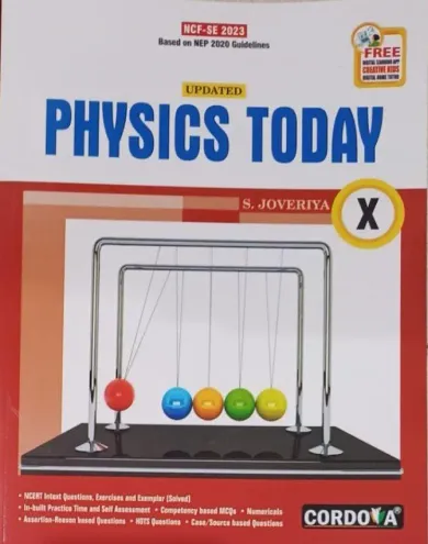 Physics Today- for class 10 Latest Edition 2024