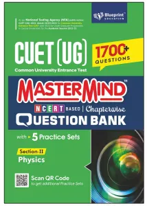 Master Mind CUET (UG) 2022 Chapterwise Question Bank for Physics (Section -II)1700+ Fully Solved Practice MCQs Based on CUET 2022 Syllabus (Common University Entrance Test Under Graduate) 