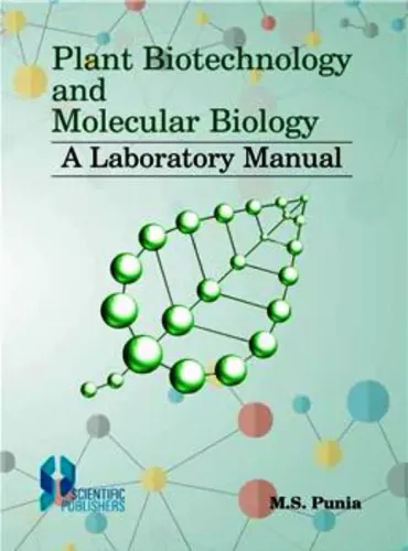Plant Biotechnology And Molecular Biology (A Laboratory Manual)