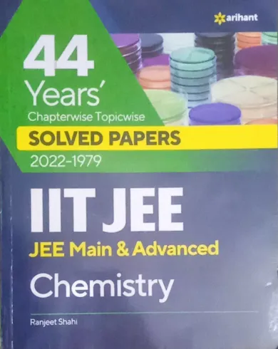 44 Yrs Iit Jee Main Chemistry Solved Papers